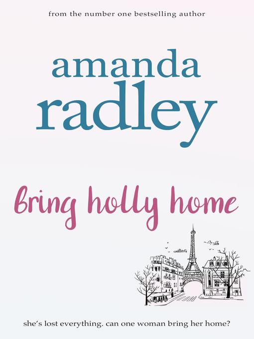 Title details for Bring Holly Home by Amanda Radley - Available
